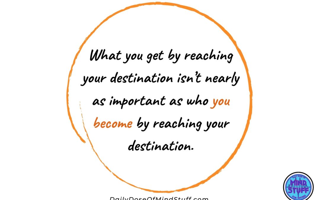 Inspirational Quote – Who You Become